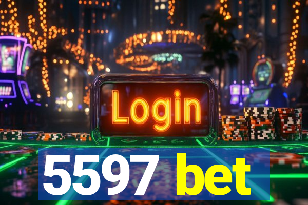 5597 bet